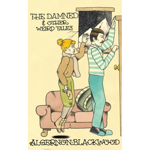 The Damned & Other Weird Tales