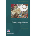 Enterprising Women: Expanding Economic Opportunities in Africa