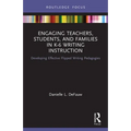 Engaging Teachers, Students, and Families in K-6 Writing Instruction: Developing Effective Flipped Writing Pedagogies