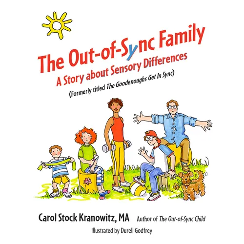 The Out-Of-Sync Family: A Story about Sensory Differences