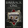 Barrack One: A Holocaust Story (Book 5 of the Barracks Series)