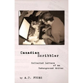 Canadian Scribbler: Collected Letters of an Underground Writer