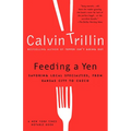 Feeding a Yen: Savoring Local Specialties, from Kansas City to Cuzco