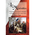 Les Misérables, Volume IV: Saint-Denis: Unabridged Bilingual Edition: English-French