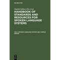 Spoken Language System and Corpus Design