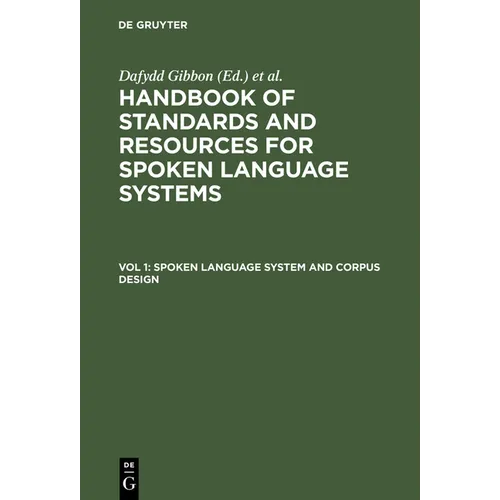 Spoken Language System and Corpus Design