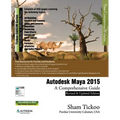 Autodesk Maya 2015: A Comprehensive Guide