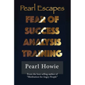 Pearl Escapes Fear of Success Analysis Training