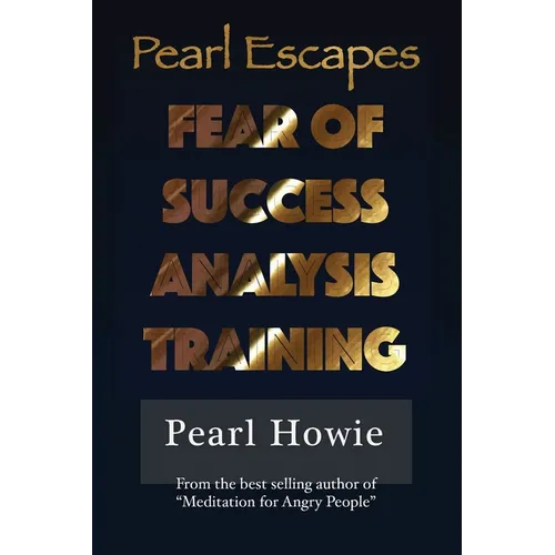 Pearl Escapes Fear of Success Analysis Training