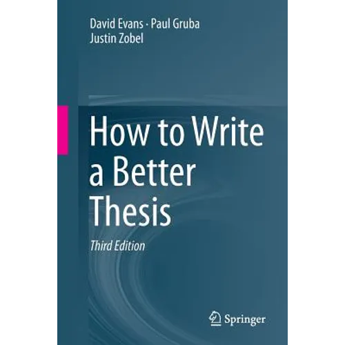 How to Write a Better Thesis