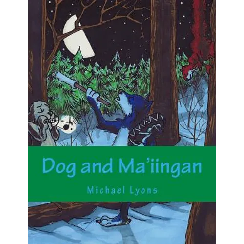 Dog and Ma'iingan