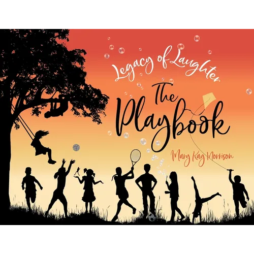 Legacy of Laughter The Playbook