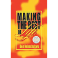 Making the Best of Life