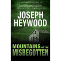 Mountains of the Misbegotten: A Lute Bapcat Mystery