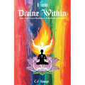 I Am Divine Within: Daily Devotional Meditation & Reflection Journal