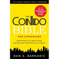 The Condo Bible for Canadians: Everything You Must Know Before and After Buying a Condo