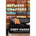 Between Chapters: How I Started Over, Took Some Chances, and Found the Plot
