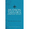 Hudson Taylor's Spiritual Secret