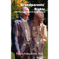 Grandparents' Rights: What Every Grandparent Needs to Know