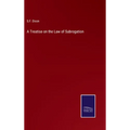 A Treatise on the Law of Subrogation