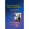 Demystifying Autistic Experien
