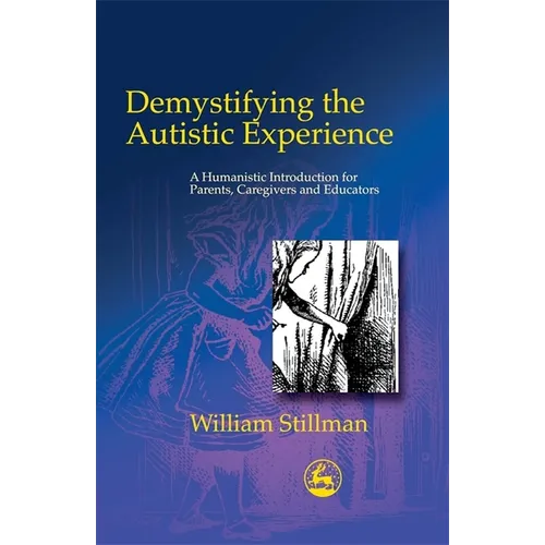 Demystifying Autistic Experien