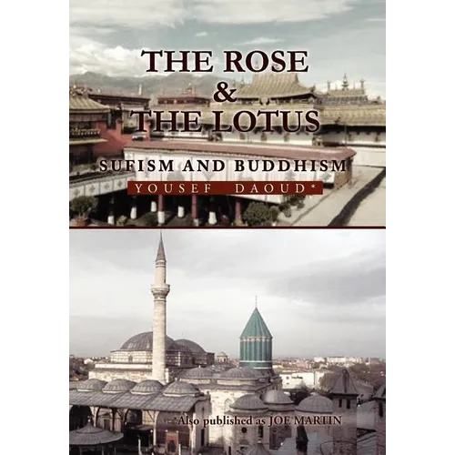 The Rose and the Lotus