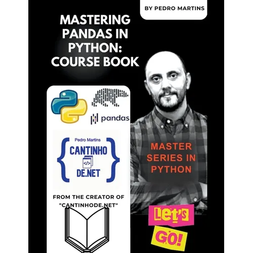 Mastering Pandas in Python: Course Book
