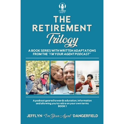 The Retirement Trilogy