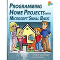 Programming Home Projects with Microsoft Small Basic