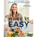 Make It Easy: A Healthy Meal Prep and Menu Planning Guide [A Cookbook]