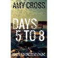 Days 5 to 8
