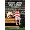 Because Donors Want to Share: A Donor-Centric Approach to Individual Fundraising