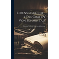 Lebensgeschichte Des Grafen Von Schmettau