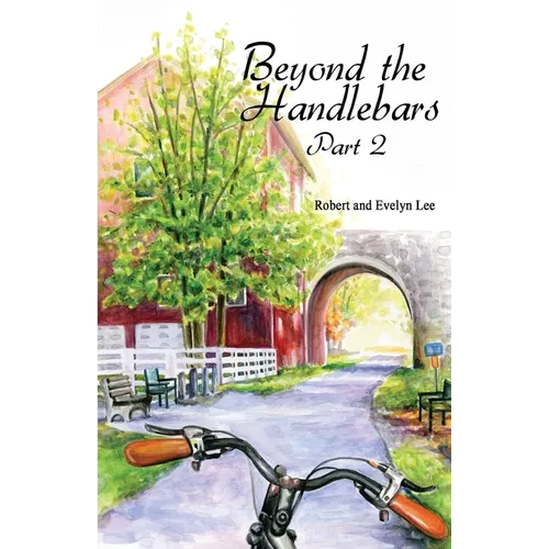 Beyond the Handlebars: Part 2