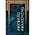 Awkward Awakening: Finding Your Way Home