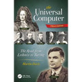 The Universal Computer: The Road from Leibniz to Turing, Third Edition