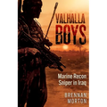 Valhalla Boys: Marine Recon Sniper in Iraq