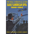 The Real Cowboys & Aliens: Early American UFOs (1800-1864)