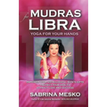 Mudras for Libra: Yoga for your Hands