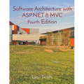 Software Architecture with ASP.NET 8 MVC Fourth Edition