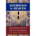 Doorways to Heaven: A Spiritual Journey Guided by Angels, Miracles and the Art of Andy Lakey