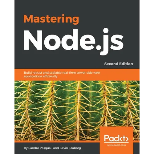 Mastering Node.js - Second Edition