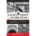 A Light in the Midst of Darkness: The Story of a Bookshop, a Community and True Love