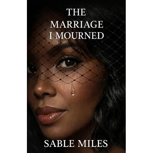 The Marriage I Mourned