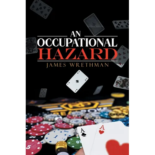 An Occupational Hazard