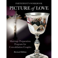 Picture of Love: Marriage Preparation Program for Convalidation Couples (Revised Edition)
