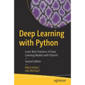 Deep Learning with Python: Learn Best Practices of Deep Learning Models with Pytorch