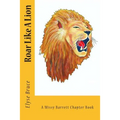 Roar Like A Lion