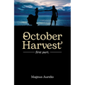 October Harvest: first part.
